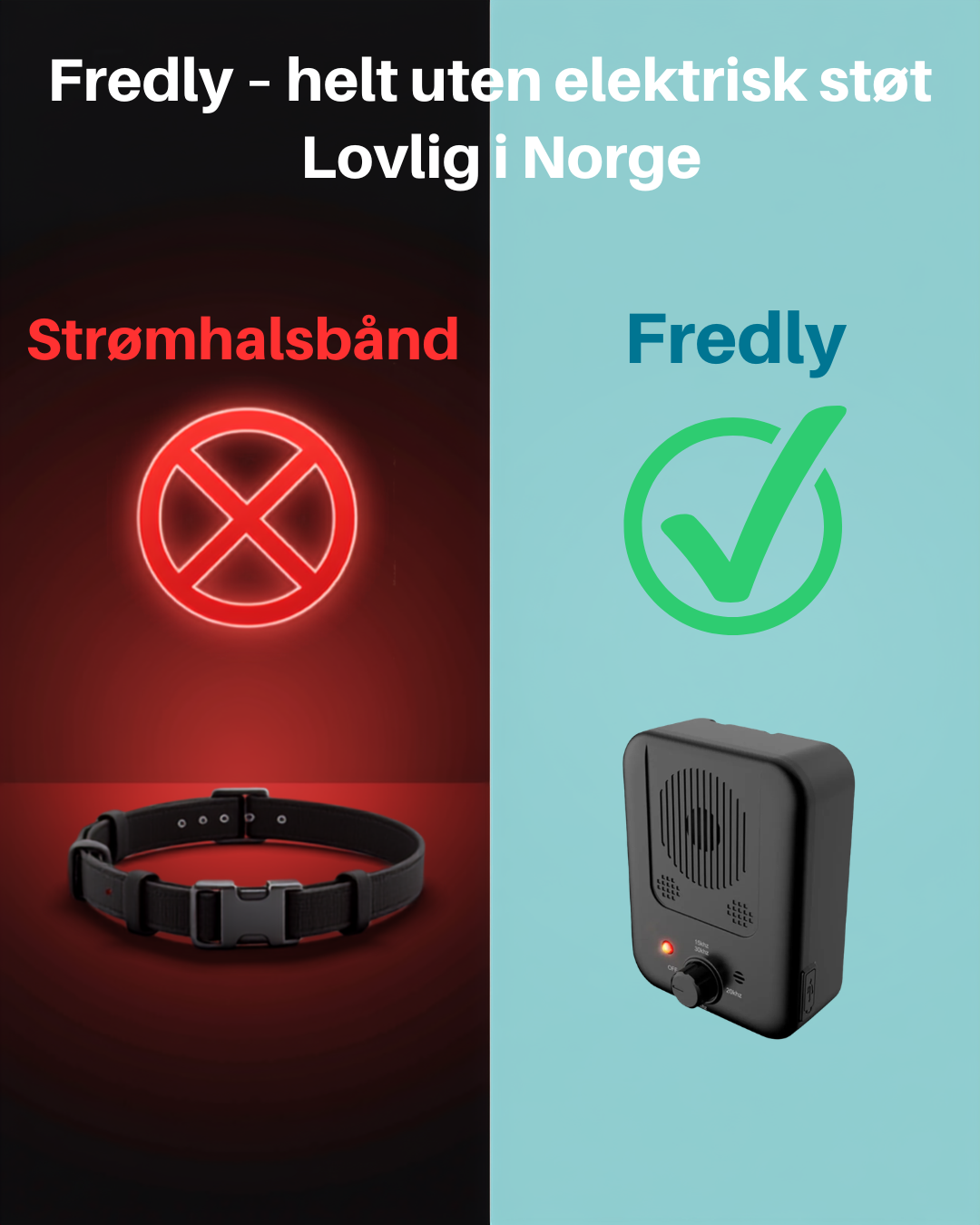 Fredly – Skånsom bjeffestopper